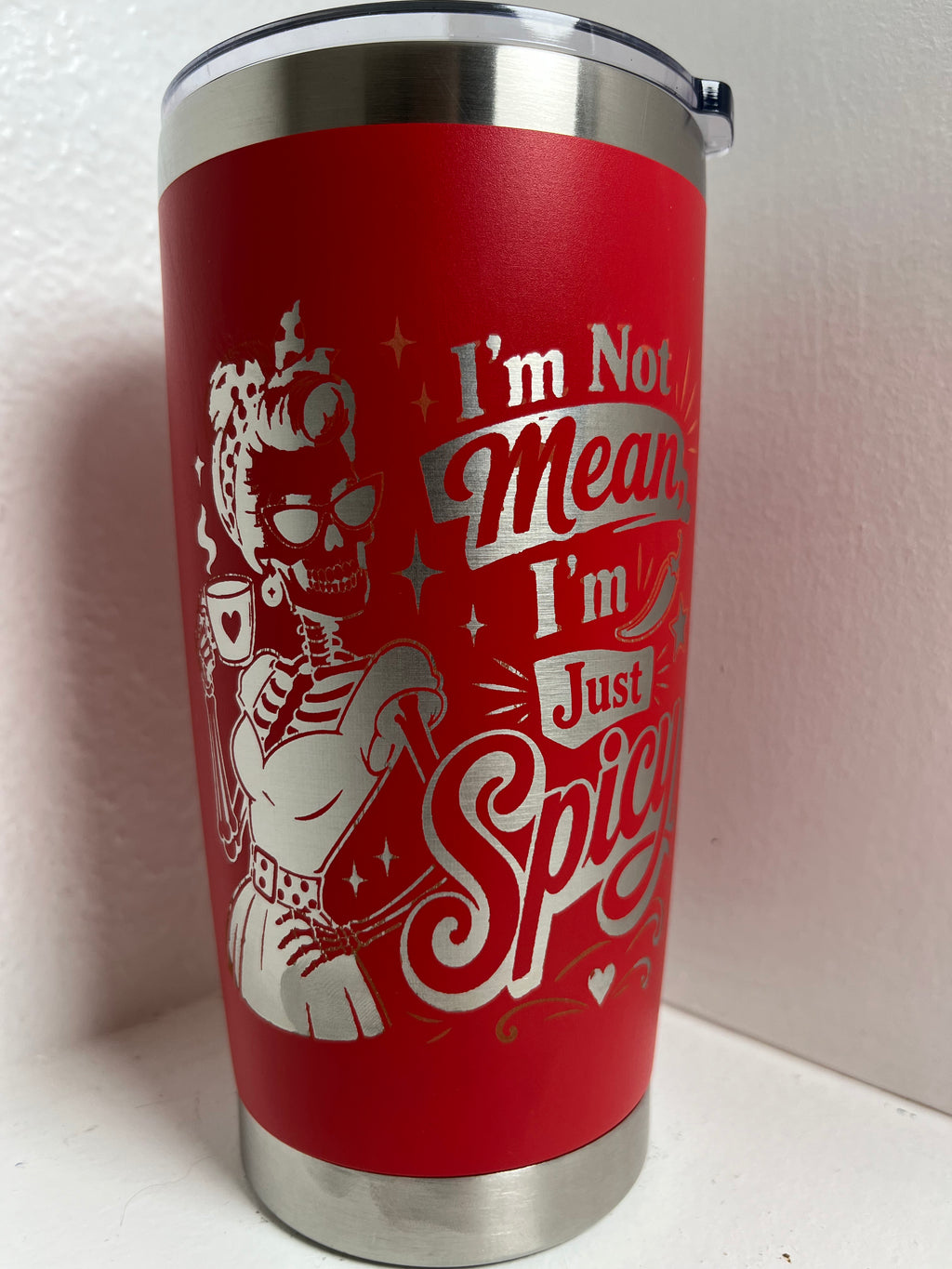 Im Not Mean Im Just Spicy Tumbler