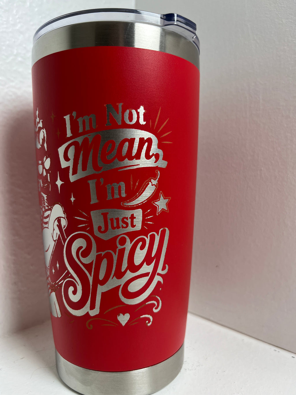 Im Not Mean Im Just Spicy Tumbler